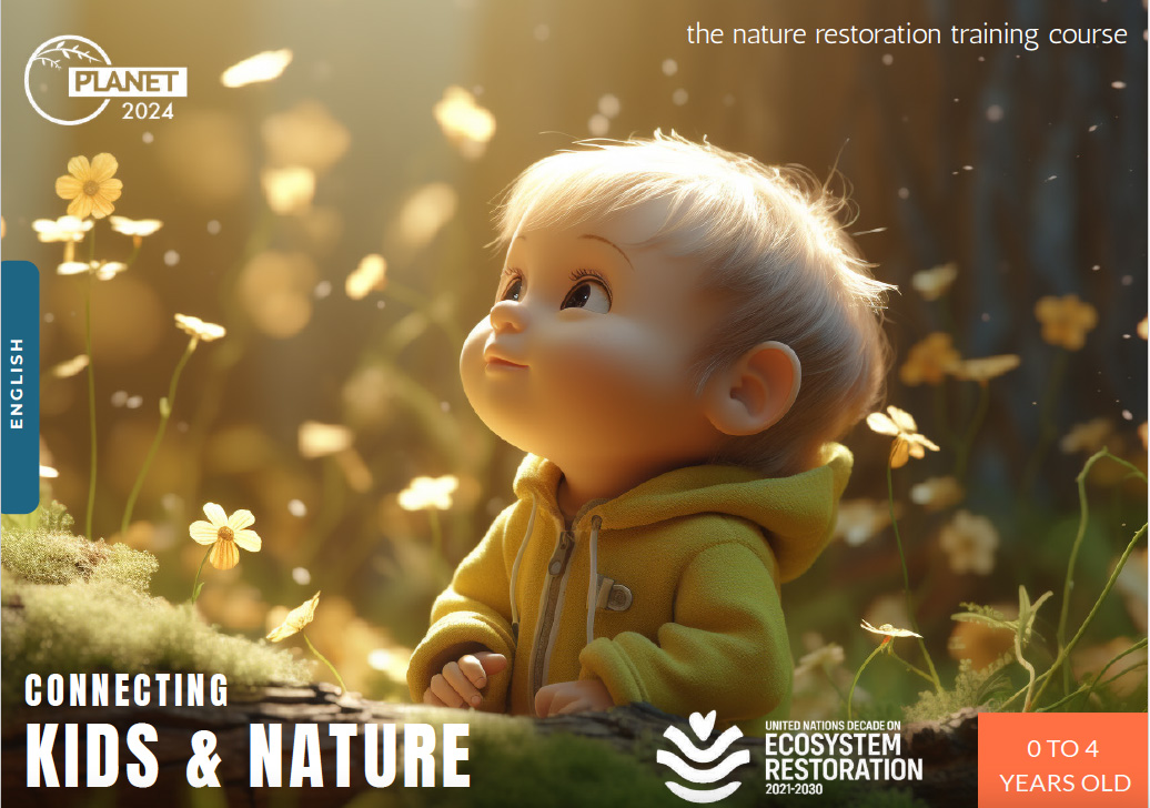 Nature restoration training course english for 0 to 4 years old children